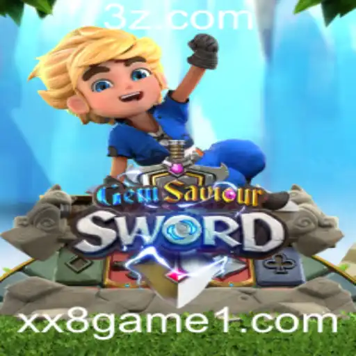 Descubra Tudo Sobre GemSaviourSword: O Novo Fenômeno em Jogos Digitais